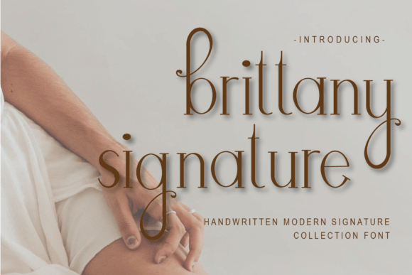 Brittany Signature: A Font Where Elegance Meets Creativity