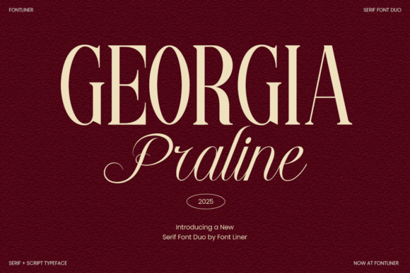 Georgia Praline: A Font Duo for Elegant Design