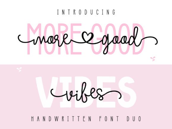 More Good Vibes Duo: A Font for Joyful Designs