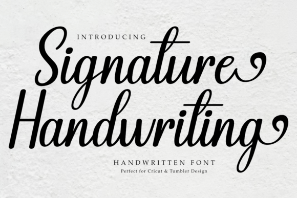 Signature Handwriting: A Sweet, Friendly Font for Creative Projects