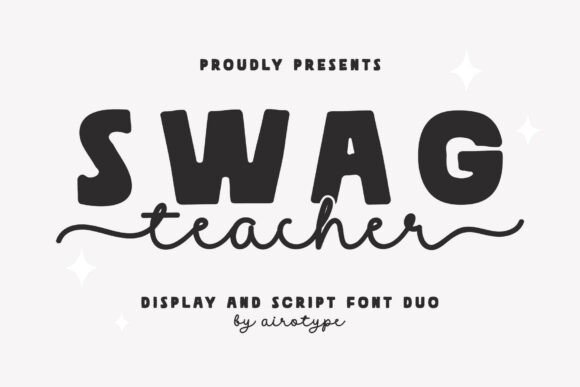 Swag Teacher: A Cool and Charming Font Duo