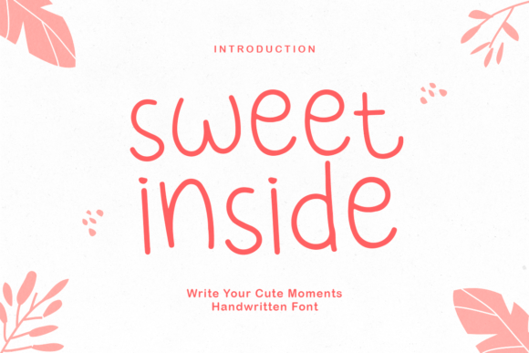 Sweet Inside: A Font That Brings Whimsy to Your Designs